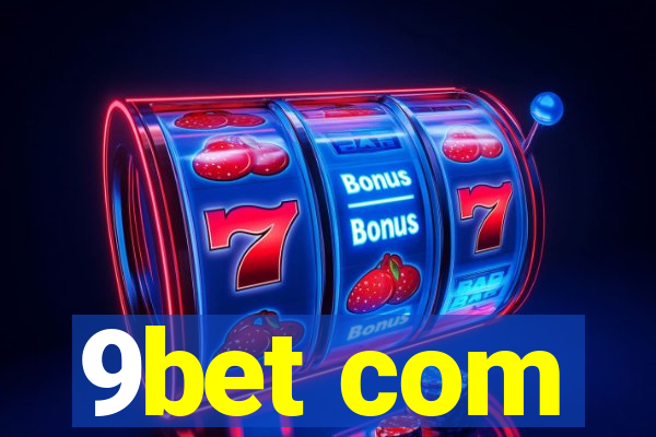 9bet com